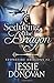 Seducing the Dragon: A Novel in Parts (Stonefire Dragons #2)