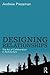Designing Relationships : The Art of Collaboration in Architecture (Paperback)--by Andrew Pressman [2014 Edition]