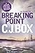 Breaking Point (Joe Pickett) by C.J. Box (2013-04-01)