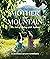 Mother the Mountain: The Art of Living with Nature