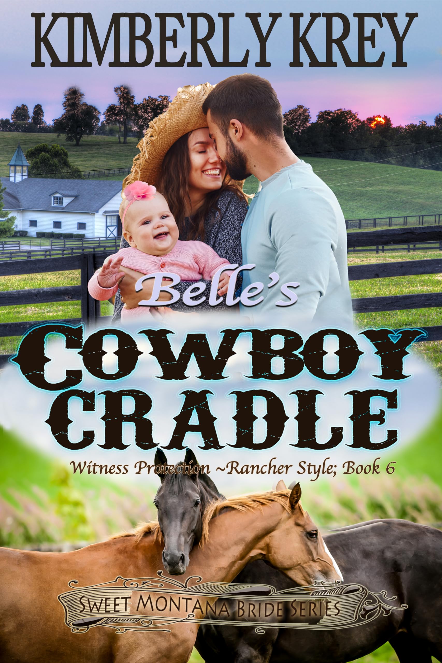 Belle's Cowboy Cradle (Kindle Edition)