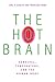 Hot Brain by Carl V. Gisolf...