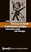 TOTALITARIAN COMMUNICATION (Cultural and Media Studies) by Kirill Postoutenko (2010-05-15)