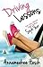 Driving Lessons: A You Know Who Girls Novel (The You Know Who Girls) by Hesik, Annameekee (2014) Paperback