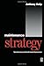Maintenance Strategy 1st edition by Kelly, Anthony (1997) Hardcover