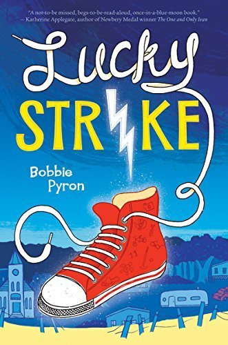 Lucky Strike by Pyron, Bobbie (2015) Hardcover