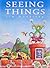 Seeing Things by Jim Woodring (2005-01-05)