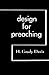 Design For Preaching by H Grady Davis (April 15,2006)