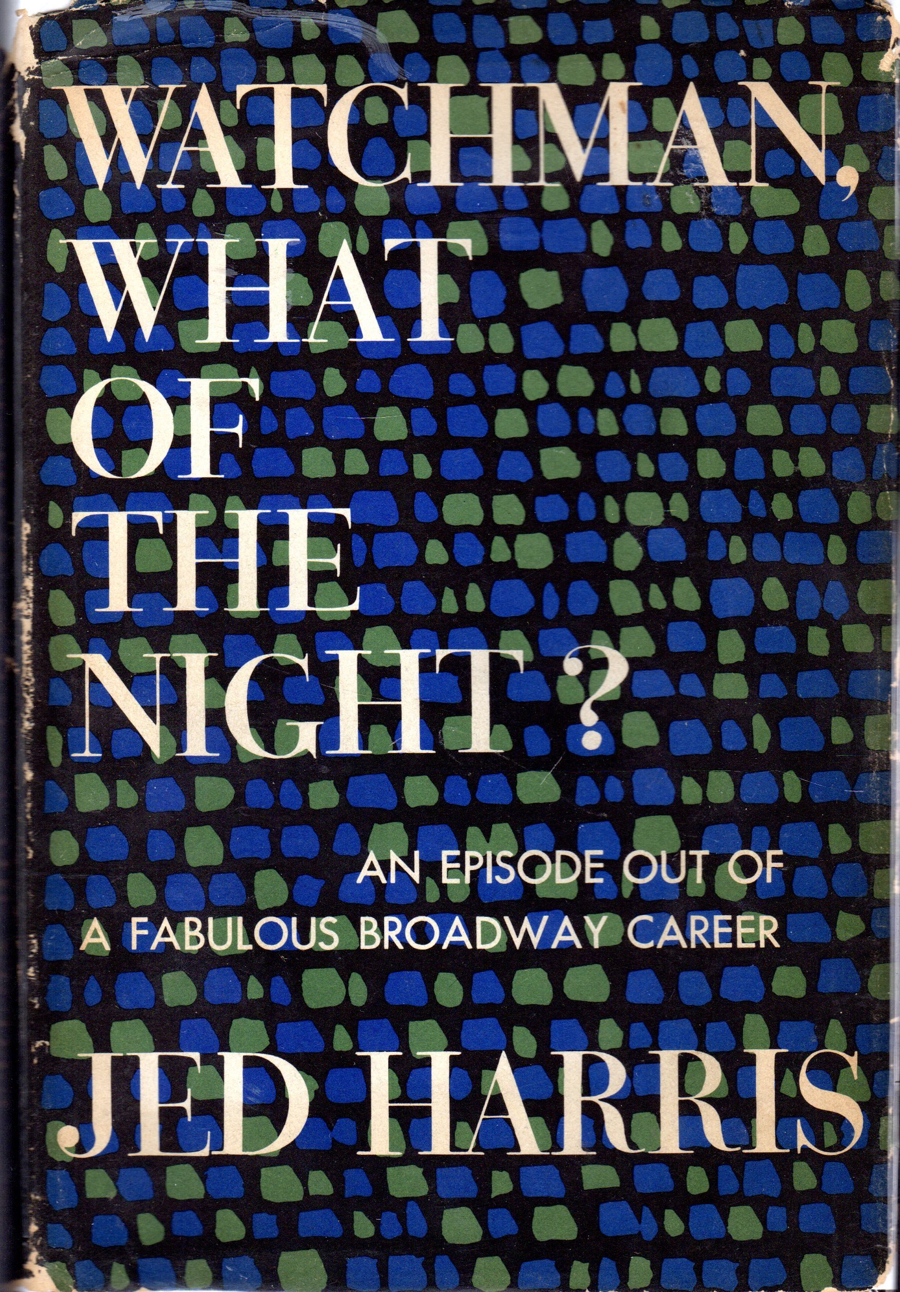 Watchman, what of the night? (Hardcover)