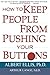 How To Keep People From Pushing Your Buttons by Albert Ellis (2003-04-01)