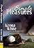 Simple Pleasures by Kenna White (2013-10-15)