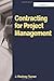 [(Contracting for Project Management )] [Author: J.Rodney Turner] [Sep-2003]