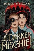 A Darker Mischief 