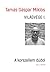 Világvége I. – A korszellem dúdol by Gáspár Miklós Tamás