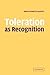 Toleration as Recognition by Anna Elisabetta Galeotti (2008-08-21)