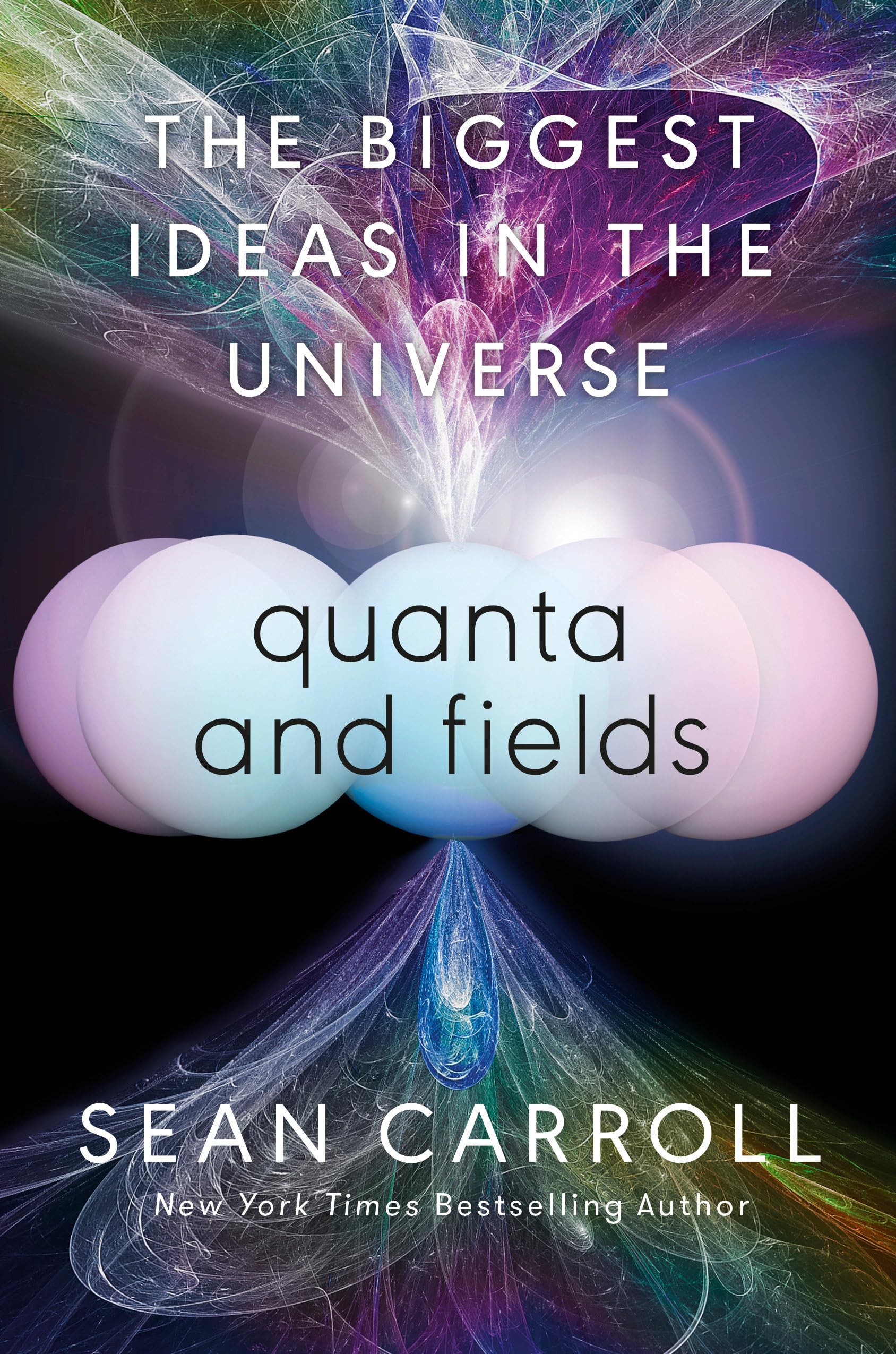 The Biggest Ideas in the Universe: Quanta and Fields (Hardcover)