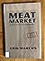 Meat Market Inscribed Limit...