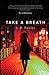 [(Take a Breath)] [By (auth...