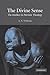 The Divine Sense: The Intellect in Patristic Theology by A. N. Williams (2010-01-28)