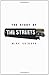 The Story of the Streets. by Mike Skinner by 1978- Streets (2012-03-01)