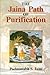 Jaina Path of Purification by Padmanabh S. Jaini (2014-11-04)
