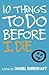 10 things to do before I die: A novel