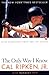 The Only Way I Know by Ripken Cal Bryan Mike (1998-04-01) Paperback