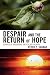 Despair and the Return of Hope: Echoes of Mourning in Psychotherapy by Peter C. Shabad (2007-09-26)