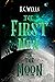 The first men in the moon: : BY H. G. Wells : Classic Illustrations - Annotated - Vintage Classics Edition