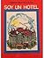 Soy UN Hotel
