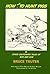 How Not To Hunt Pigs & Other Cautionary Tales Of Gun & Rod
