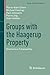 Groups with the Haagerup Property: Gromov's a-T-menability (Modern Birkhäuser Classics) by Pierre-Alain Cherix (2015-02-03)