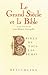 Le Grand si??cle et la Bible (Bible de tous les temps) by Jea... by Jean-Robert Armogathe