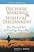 Decision Making & Spiritual Discernment: The Sacred Art of Finding Your Way (Art of Spiritual Living) by Nancy L. Bieber (25-Aug-2011) Paperback