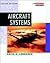 Aircraft Systems (Practical Flying Ser.)