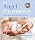 The Angel Experience: Your Complete Angel Workshop in a Book with a CD of Meditations by Hazel Raven (2010-06-02)