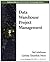 Data Warehouse Project Management by Adelman Sid Moss Larissa T. (2000-09-24) Paperback