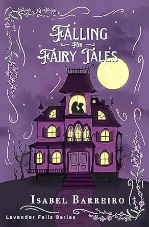 Falling For Fairy Tales