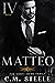 Matteo by C.M. Steele