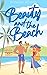 Beauty and the Beach A Sweet RomCom Novella (Claiming Hearts) by Annalise Whelan