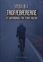 Trofæbærerne (En udfordring for Team Milton, #34)