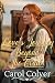 Love's Journey Beyond the Trail by Carol Colyer