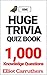 Huge Trivia Quiz Book: 1,00...