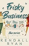 Frisky Business