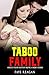 Taboo Family: Explicit Filt...