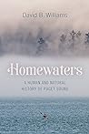 Homewaters by David B.  Williams