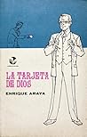 La Tarjeta De Dios by Enrique Araya