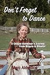 Don't Forget to Dance by Marc Alderdice
