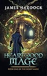 Heartwood Mage by James Haddock