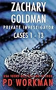 Zachary Goldman Private Investigator Cases 1-13